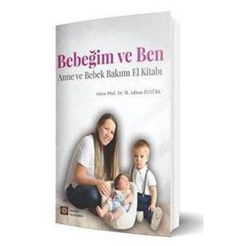 Bebeğim ve Ben - İstanbul Tıp Kitabevi