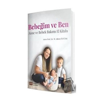 Bebeğim ve Ben - İstanbul Tıp Kitabevi