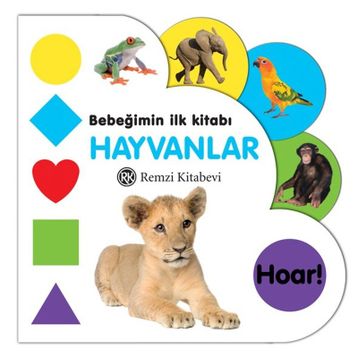 Bebeğimin İlk Kitabı Hayvanlar - Ömer Erduran
