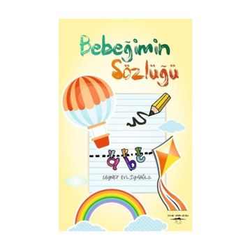 Bebeğimin Sözlüğü / Zeynep Evliyaoğlu