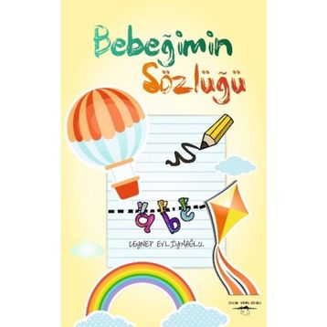 Bebeğimin Sözlüğü / Zeynep Evliyaoğlu