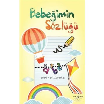 Bebeğimin Sözlüğü / Zeynep Evliyaoğlu
