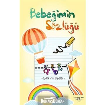 Bebeğimin Sözlüğü / Zeynep Evliyaoğlu