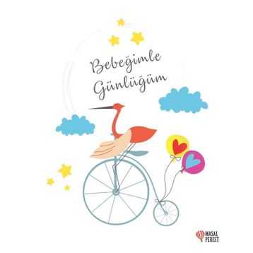 Bebeğimle Günlüğüm - Kolektif Yazar