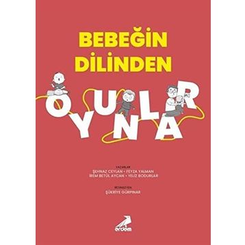 Bebeğin Dilinden Oyunlar - Şehnaz Ceylan