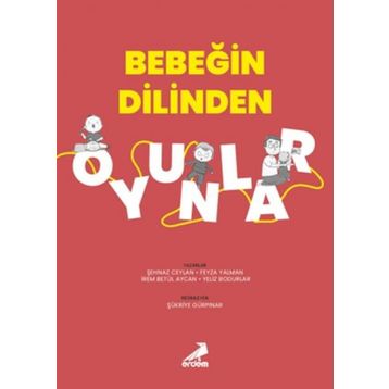 Bebeğin Dilinden Oyunlar - Şehnaz Ceylan