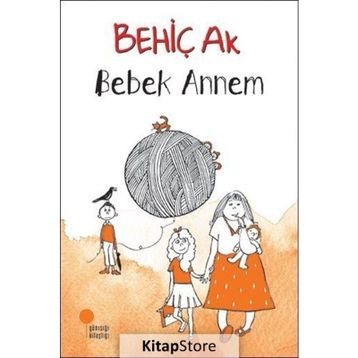 Bebek Annem - Behiç Ak