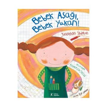 Bebek Aşağı Bebek Yukarı! - Jonathan Shipton