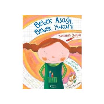 Bebek Aşağı Bebek Yukarı! - Jonathan Shipton