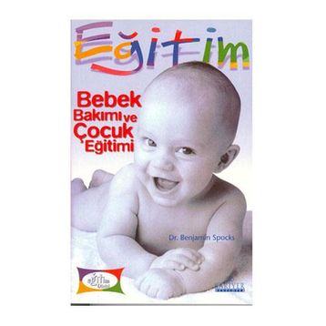 BEBEK BAKIMI VE ÇOCUK EĞİTİMİ - BENJAMIN SPOCKS
