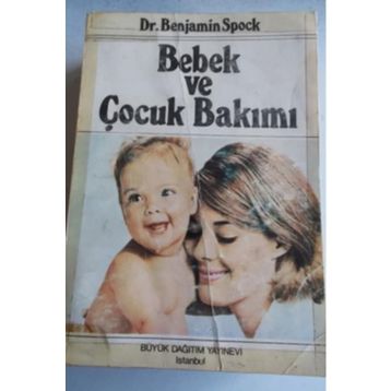 BEBEK BAKIMI VE ÇOCUK EĞİTİMİ - BENJAMIN SPOCKS
