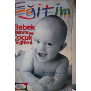 BEBEK BAKIMI VE ÇOCUK EĞİTİMİ - BENJAMIN SPOCKS