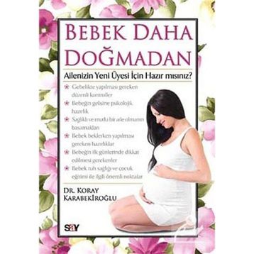 BEBEK DAHA DOĞMADAN - KORAY KARABEKIROĞLU
