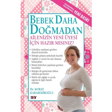 BEBEK DAHA DOĞMADAN - KORAY KARABEKIROĞLU