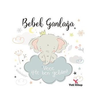 Bebek Günlüğü - Kolektif - Yeti Kitap Yayınları