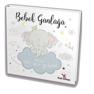 Bebek Günlüğü - Kolektif - Yeti Kitap Yayınları