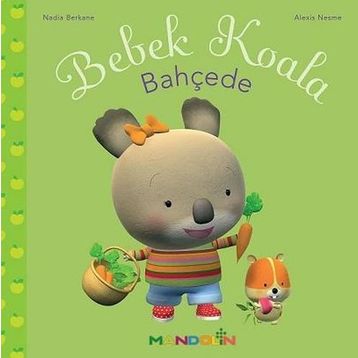BEBEK KOALA BAHÇEDE - NADIA BERKANE;ALEXIS NEMSE
