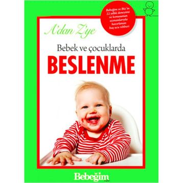 BEBEK VE ÇOCUKLARDA BESLENME