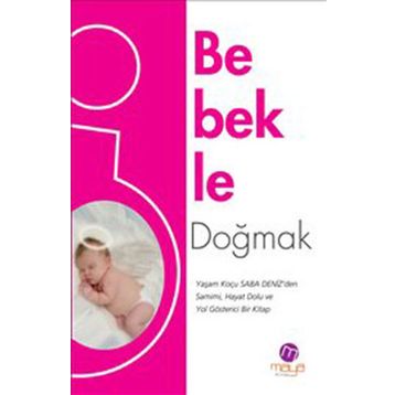 Bebekle Doğmak - Saba Deniz