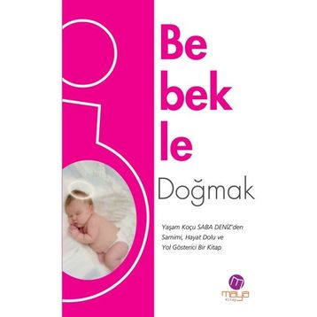 Bebekle Doğmak - Saba Deniz