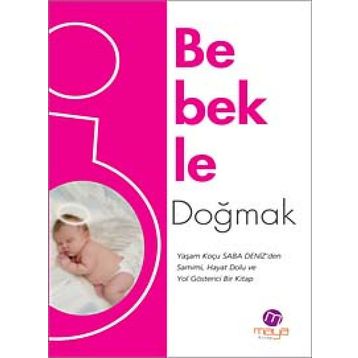 Bebekle Doğmak - Saba Deniz