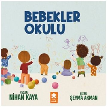 Bebekler Okulu Eksik Parça Yayınları
