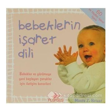 Bebeklerin İşaret Dili - Monta Z Briant