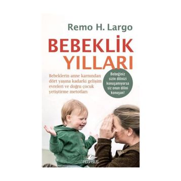 Bebeklik Yılları - Remo H. Largo