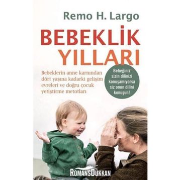 Bebeklik Yılları - Remo H. Largo