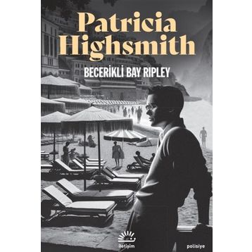 BECERIKLI BAY RIPLEY - PATRICIA HIGHSMITH