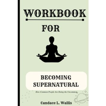 Becoming Supernatural