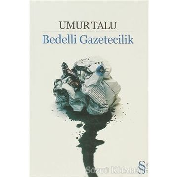 BEDELLI GAZETECILIK - UMUR TALU