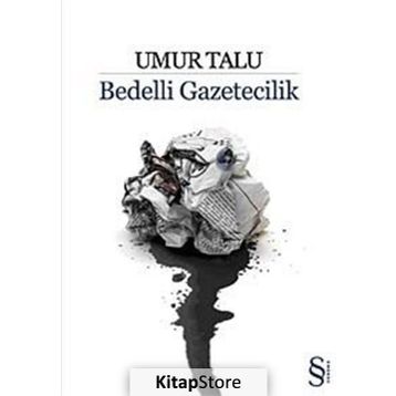 BEDELLI GAZETECILIK - UMUR TALU