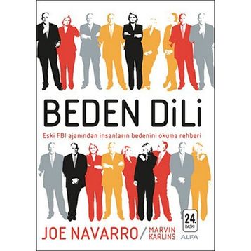 Beden Dili Eski FBI Ajanından İnsanların Bedenini Okuma Rehberi - Joe Navarro; Marvin Karlins