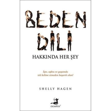 Beden Dili Hakkında Her Şey - Shelly Hagen
