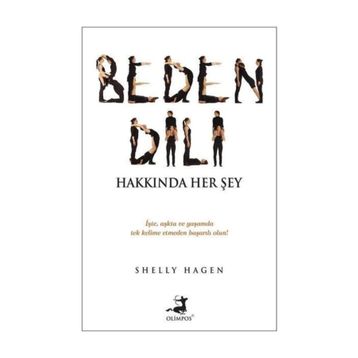Beden Dili Hakkında Her Şey - Shelly Hagen