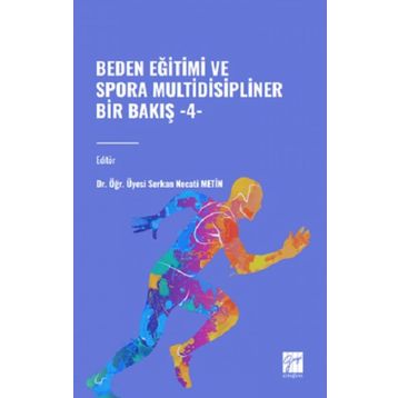 Beden Eğitimi ve Spora Multidisipliner Bir Bakış Bekir Çar