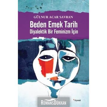 BEDEN EMEK TARIHI - GÜLNUR SAVRAN