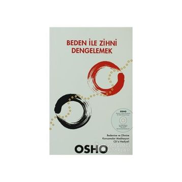 Beden İle Zihni Dengelemek - Osho