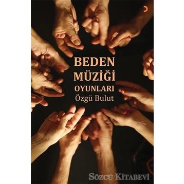 Beden Müziği Oyunları - Özgü Bulut