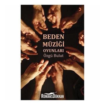 Beden Müziği Oyunları - Özgü Bulut