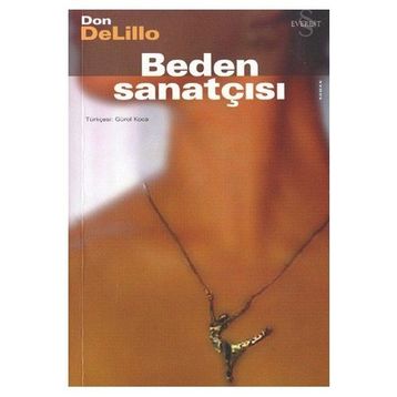 BEDEN SANATÇISI - DON DELILLO