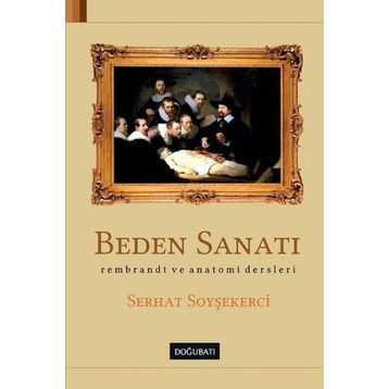 Beden Sanatı - Serhat Soyşekerci