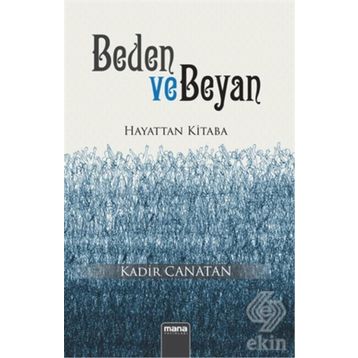 Beden ve Beyan - Kadir Canatan
