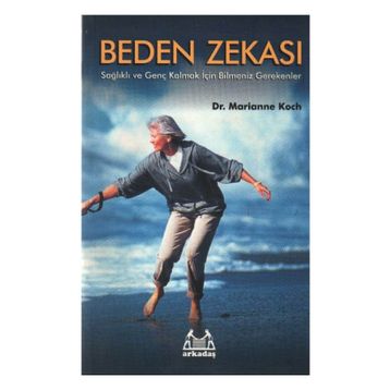 BEDEN ZEKASI - MARIANNE KOCH