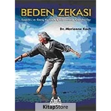 BEDEN ZEKASI - MARIANNE KOCH