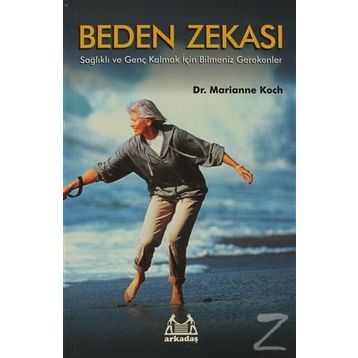 BEDEN ZEKASI - MARIANNE KOCH