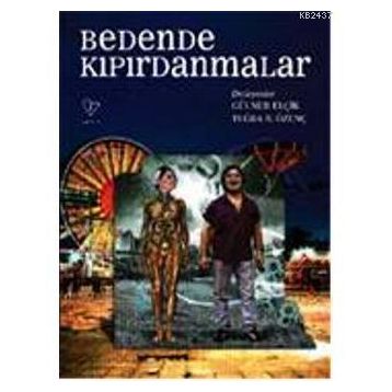 BEDENDE KIPIRDANMALAR - KOLLEKTIF
