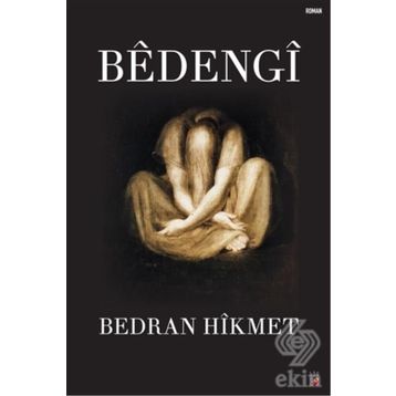 Bedengi - Bedran Hikmet