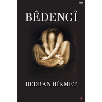 Bedengi - Bedran Hikmet